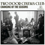 Changing of the Seasons - Two Door Cinema Club album art