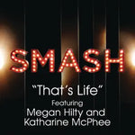 That's Life (feat. Megan Hilty & Katharine McPhee) - Smash Cast album art