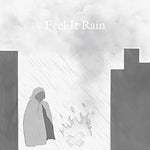 Feel It Rain - The Drumscore Sessions album art