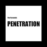 Penetration - The Pyramids album art