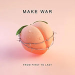 Make War - From First to Last album art