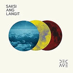Saksi Ang Langit - December Avenue album art