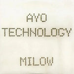 Ayo Technology - Milow album art
