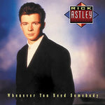 Never Gonna Give You Up - Rick Astley album art