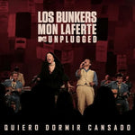 Quiero Dormir Cansado (feat. Mon Laferte) - Los Bunkers album art
