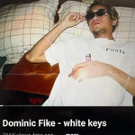 White Keys - Dominic Fike album art