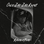 Only Jah Jah Knows - Kanaka Fyah album art