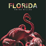 Florida (Official Video) - Anika Nilles album art