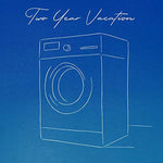 Don't Know Anybody Else - Two Year Vacation album art