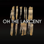 Man on a Mission - Oh the Larceny album art