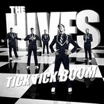 Tick Tick Boom - The Hives album art