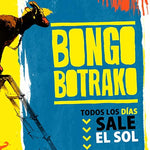 Todos Los Días Sale El Sol - Bongo Botrako album art