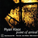 Better Late Than Never - Ryan Kisor album art