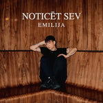 Noticēt Sev - Emīlija album art