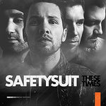 These Times - SafetySuit album art