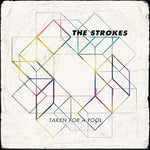 Taken For A Fool - The Strokes album art