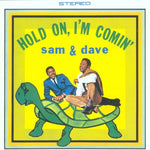 Hold On, I'm Comin' - Sam & Dave album art