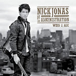 Who I Am - Nick Jonas & The Administration album art
