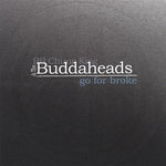 When the Blues Catch Up with You - Buddaheads album art