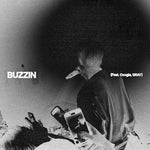 Buzzin (feat. Coogie 쿠기 and Gray 그레이) - B.I (비아이) album art