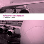 The Moon is Down - Further Seems Forever album art