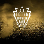 Tage Wie Diese - Die Toten Hosen album art