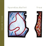 True - Spandau Ballet album art