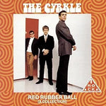 Red Rubber Ball - The Cyrkle album art