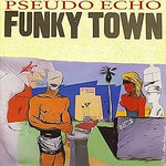Funky Town - Pseudo Echo album art