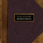 The Story - Brandi Carlilie album art