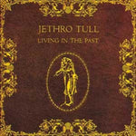 Living in the Past - Jethro Tull album art