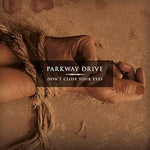 Smoke 'Em If Ya Got 'Em - Parkway Drive album art