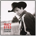 I'm from the Country - Tracy Byrd album art