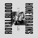 Honeybrains - Royal Blood album art