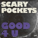 Good 4 U (feat. India Carney) - Scary Pockets album art