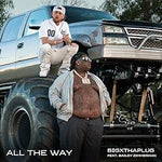 All the Way (feat. Bailey Zimmerman) - BigXthaPlug album art