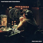 That's Not How This Works (feat. Dan + Shay) - Charlie Puth album art