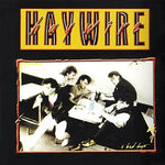 Bad Bad Boy - Haywire album art