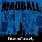 Hold It Down - Madball album art