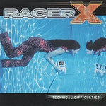 Technical Difficulties - Racer X album art
