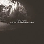Hymn for the Greatest Generation - Caspian album art