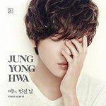 One Fine Day (어느 멋진 날) - Jung Yong Hwa (정용화) album art