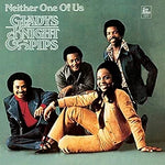 Neither One of Us (Wants to Be the First to Say Goodbye) - Gladys Knight & The Pips album art