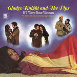 If I Were Your Woman - Gladys Knight and The Pips album art