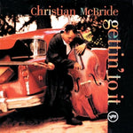 Gettin' to It - Christian McBride album art
