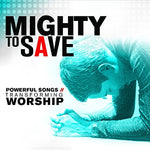 Mighty to Save - Hillsong album art