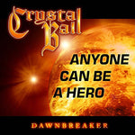Anyone Can Be a Hero - Crystal Ball album art