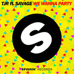 We Wanna Party - TJR album art