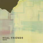 Mess - Real Friends album art