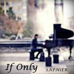 If Only - Saphier album art